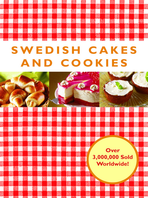 Title details for Swedish Cakes And Cookies by Melody Favish - Available